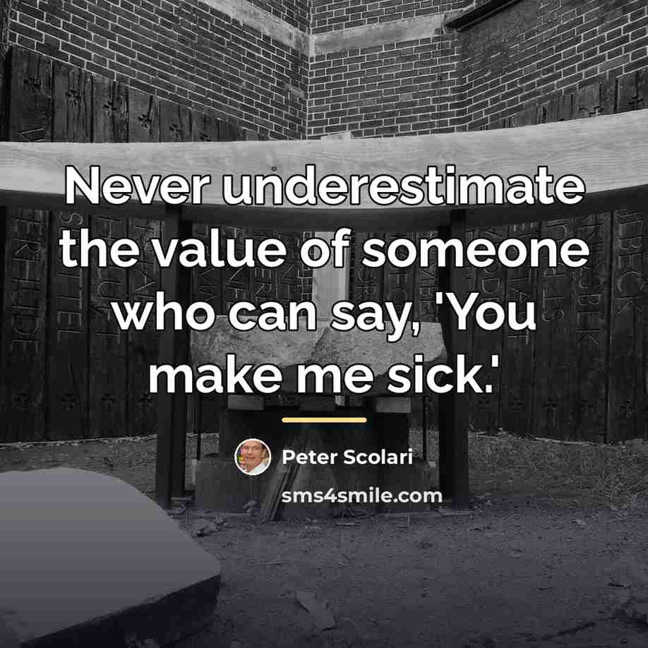 “Never underestimate the value of someone who can say, 'You…” quote by Peter Scolari