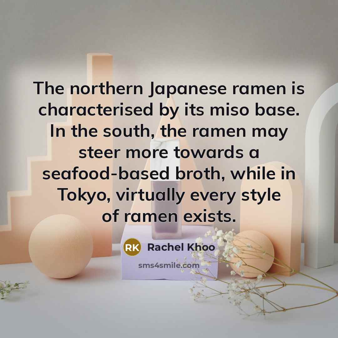 “The northern Japanese ramen is characterised by its miso base.…” quote by Rachel Khoo