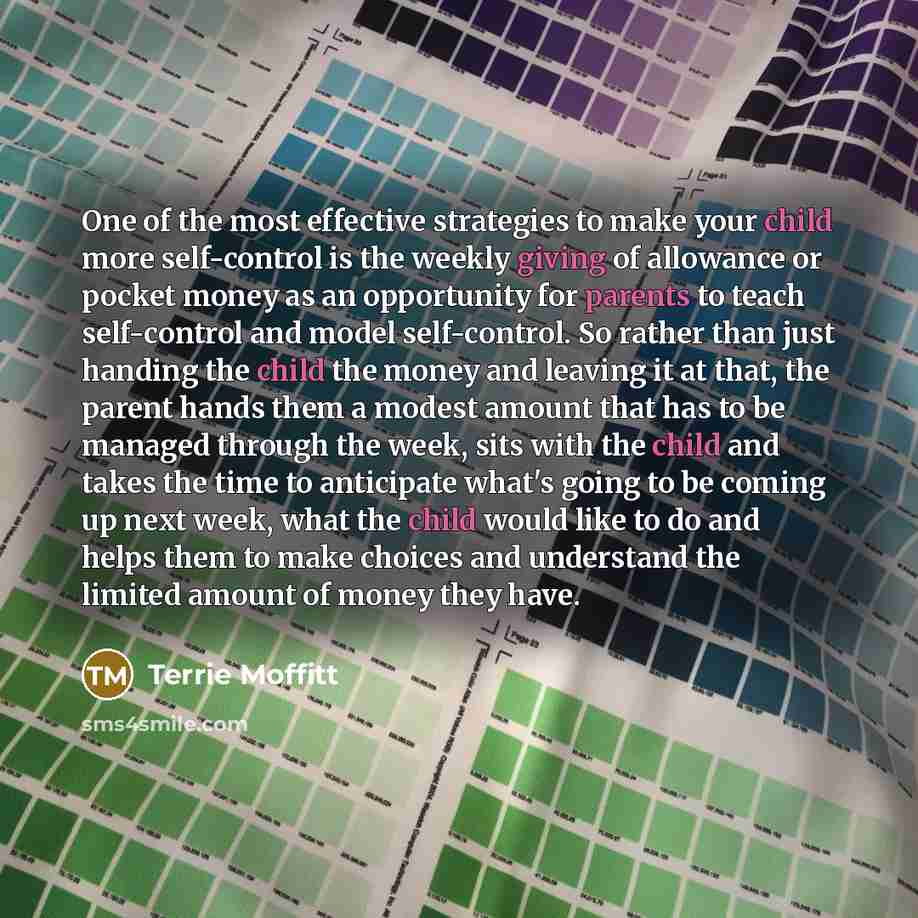 “One of the most effective strategies to make your child…” quote by Terrie Moffitt