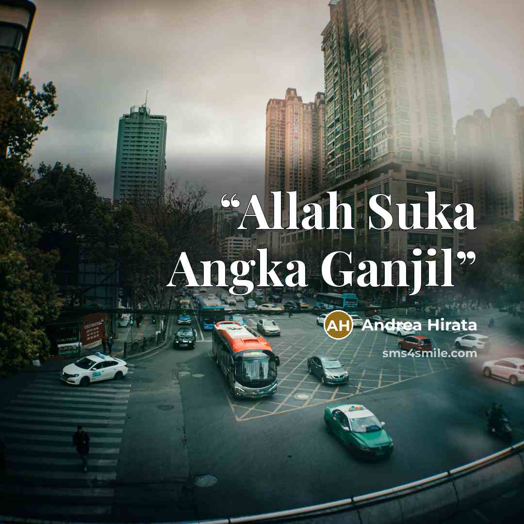 “Allah Suka Angka Ganjil” quote by Andrea Hirata