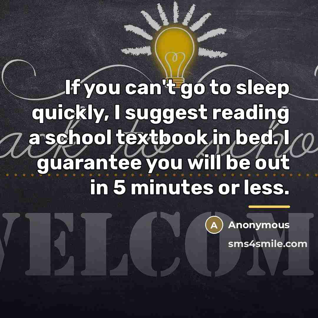 “If you can't go to sleep quickly, I suggest reading…” quote by Anonymous