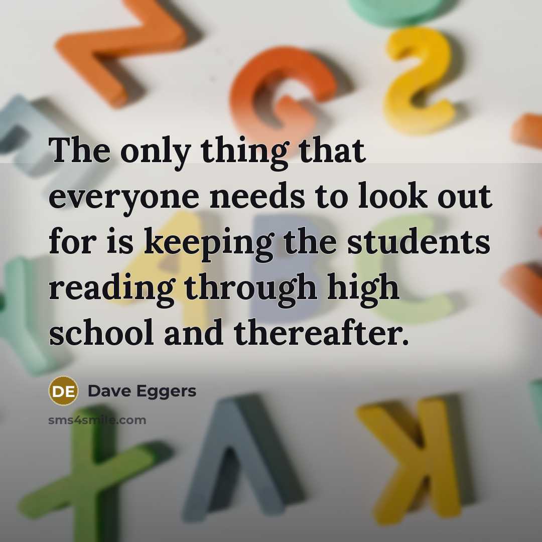 “The only thing that everyone needs to look out for…” quote by Dave Eggers