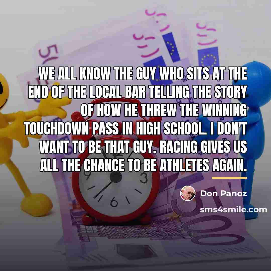 “We all know the guy who sits at the end…” quote by Don Panoz