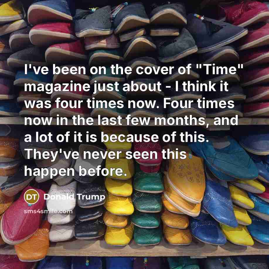 “I've been on the cover of "Time" magazine just about…” quote by Donald Trump