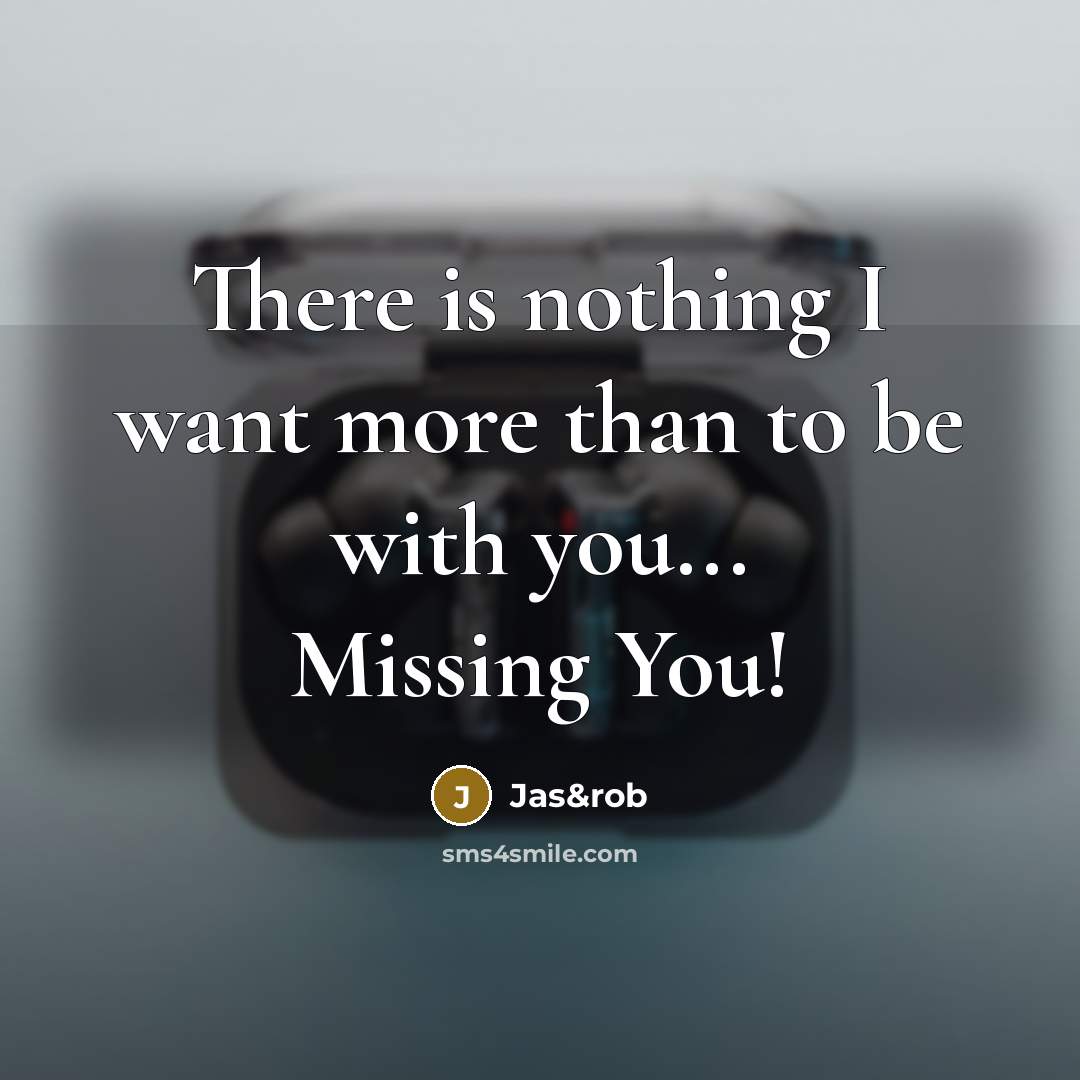“There is nothing I want more than to be with…” quote by Jas&rob