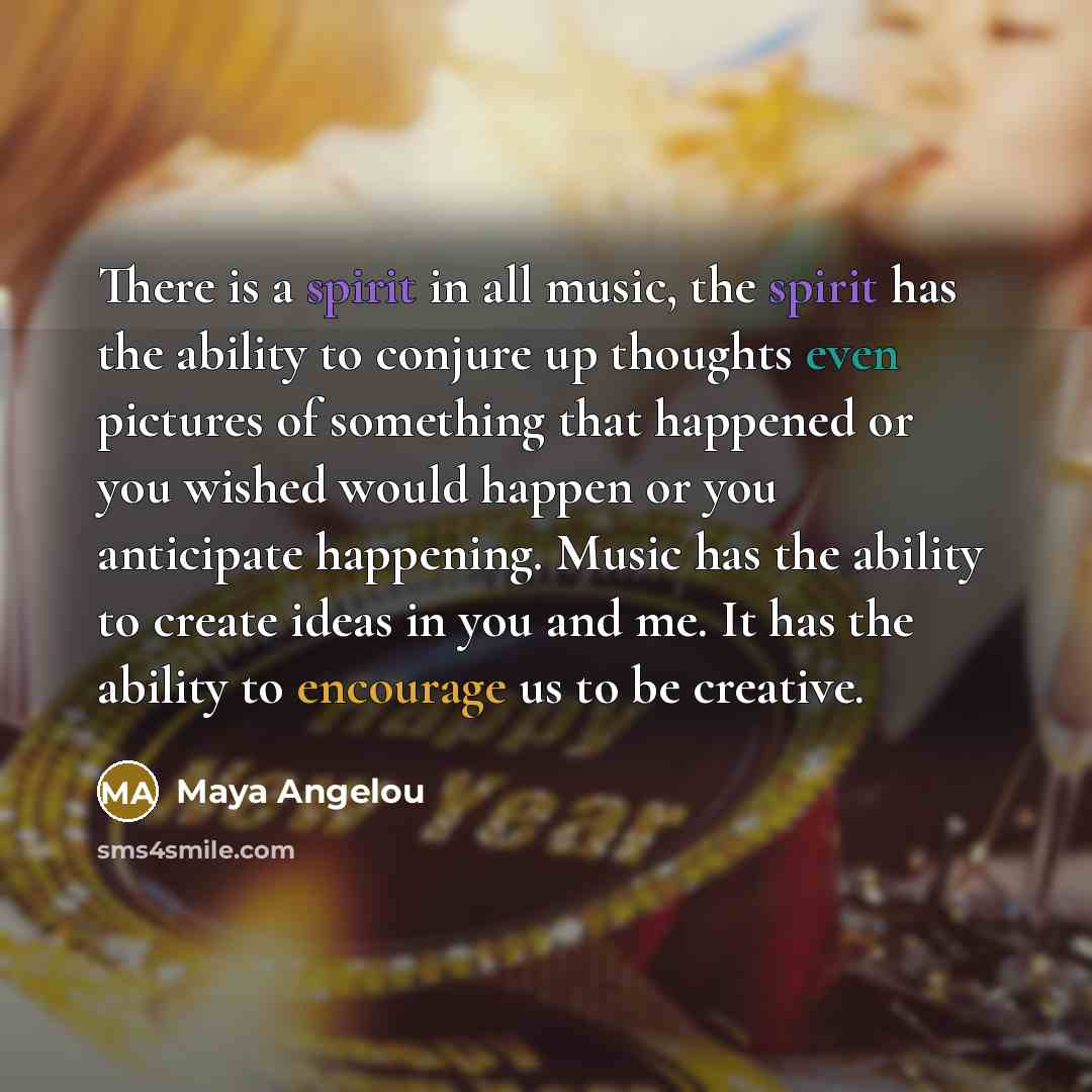 “There is a spirit in all music, the spirit has…” quote by Maya Angelou