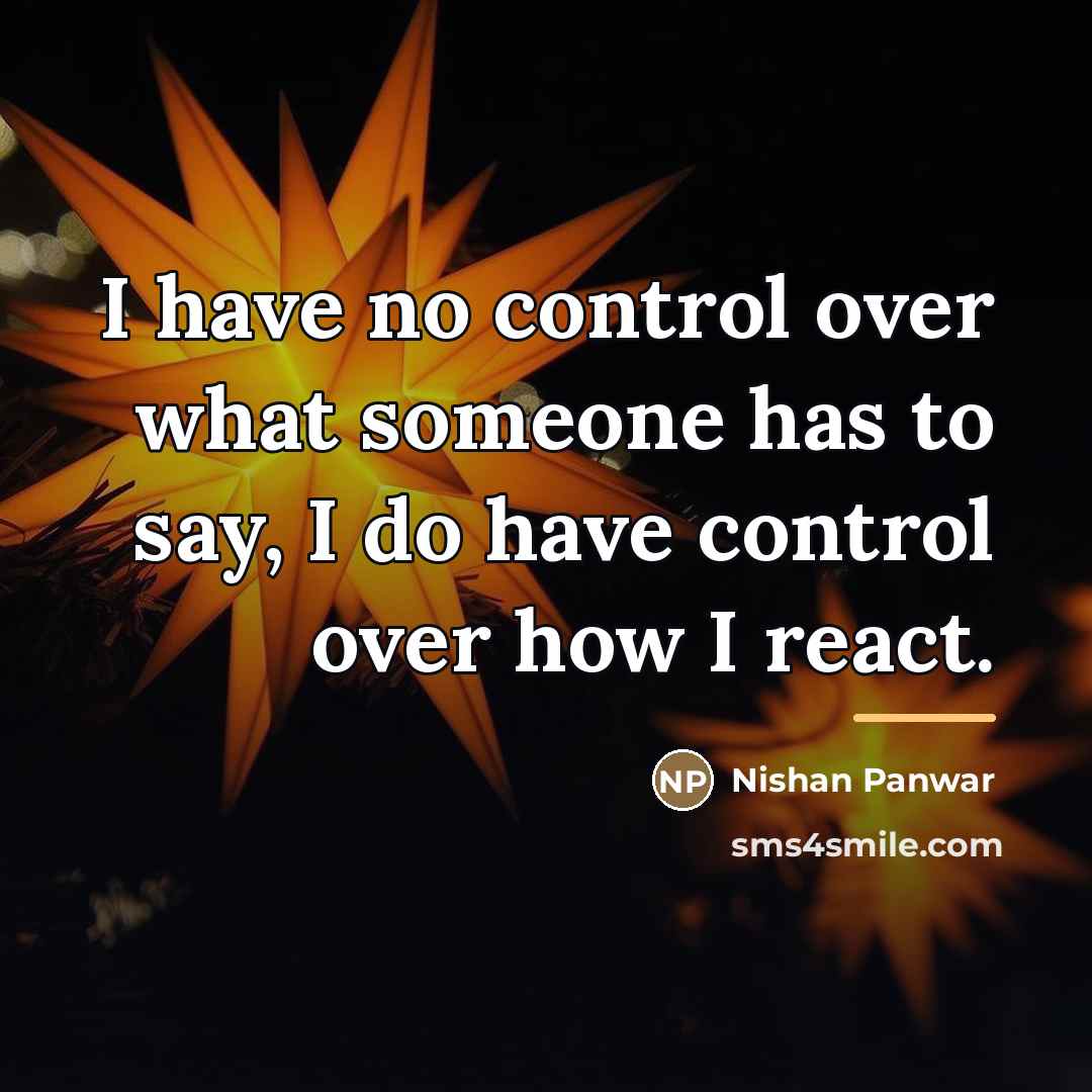 “I have no control over what someone has to say,…” quote by Nishan Panwar