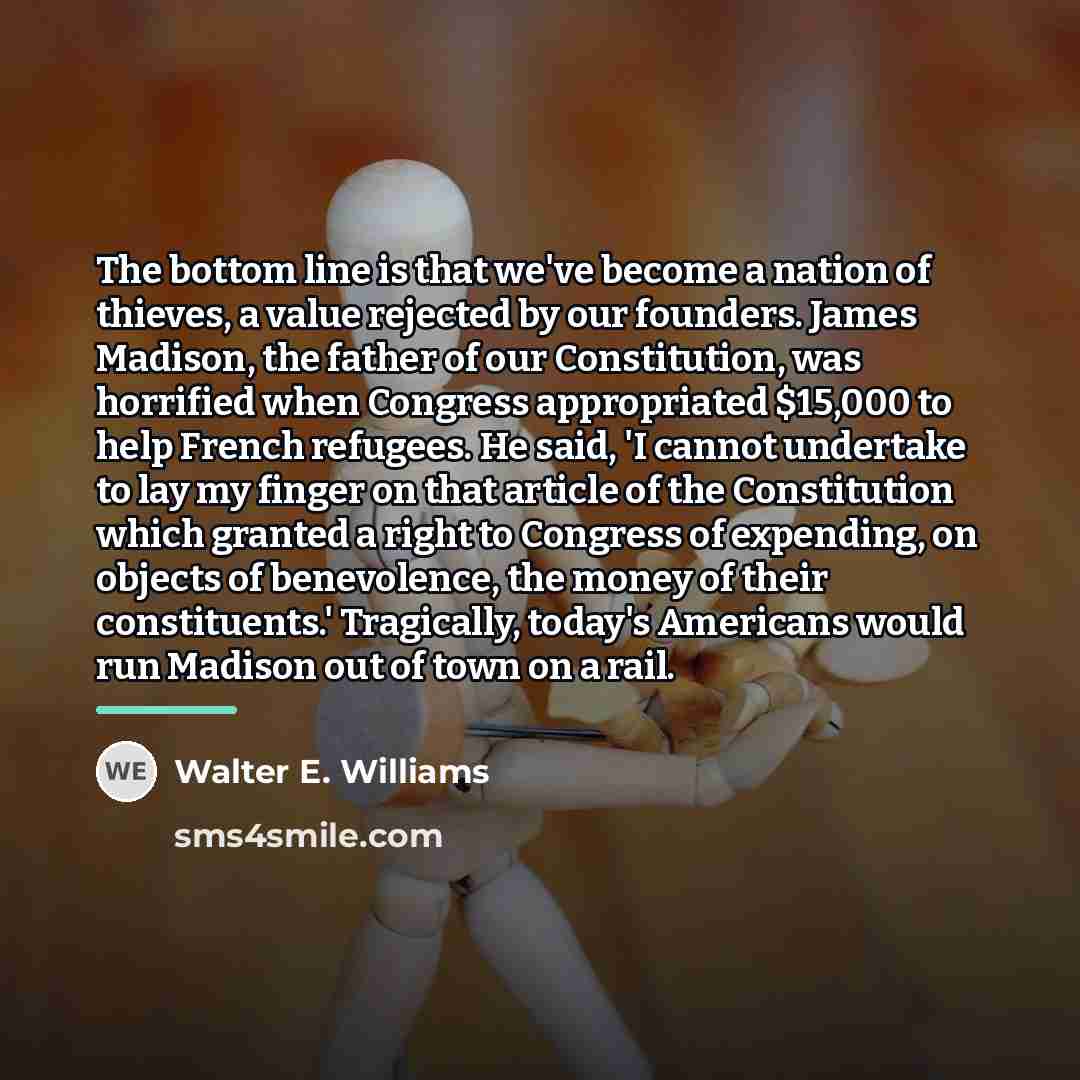 “The bottom line is that we've become a nation of…” quote by Walter E. Williams