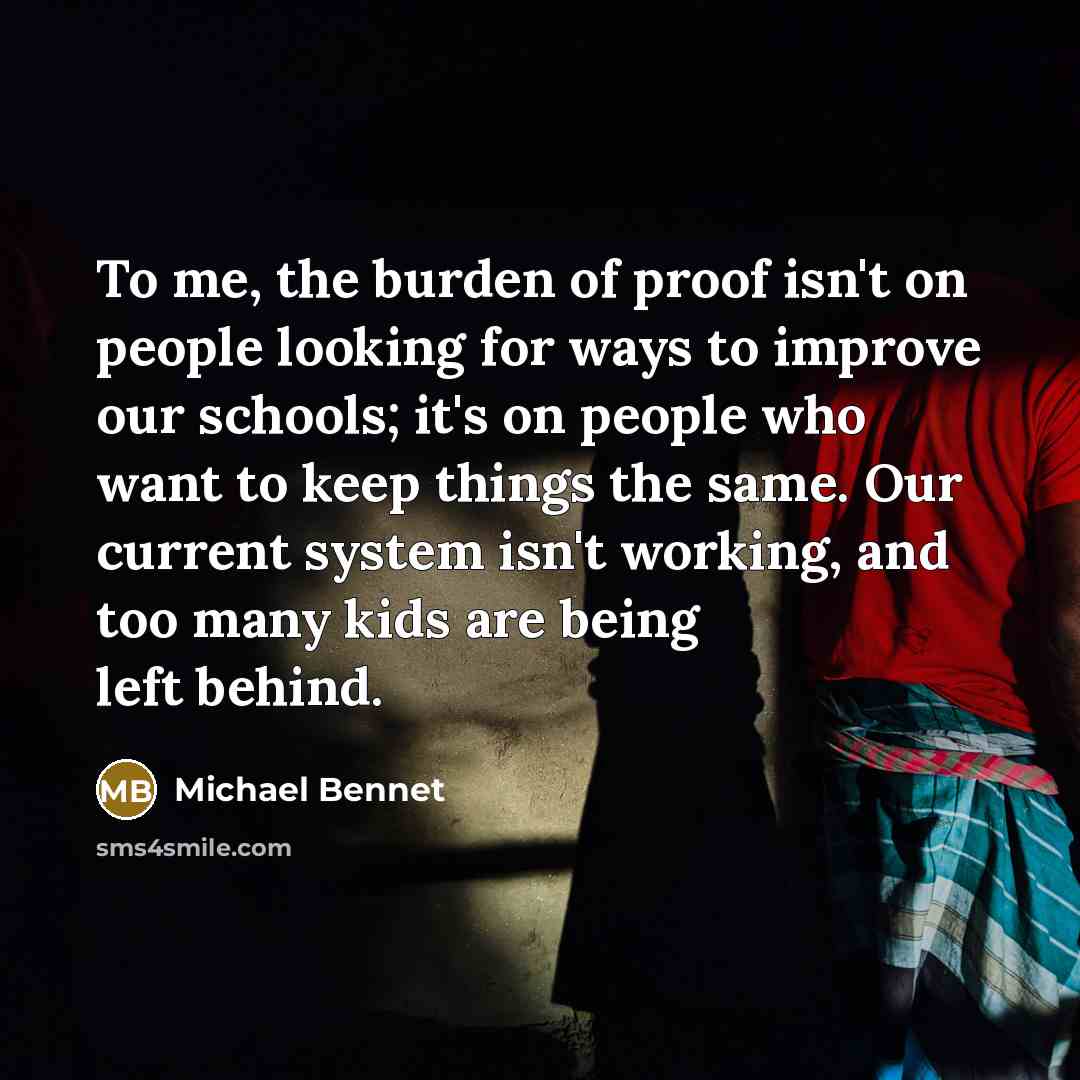 “To me, the burden of proof isn't on people looking…” quote by Michael Bennet