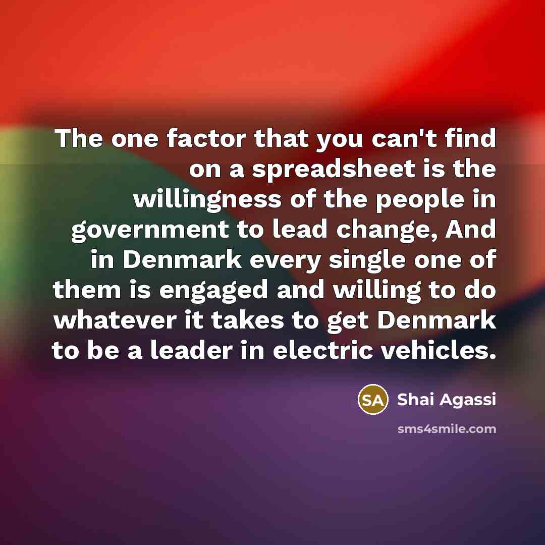 “The one factor that you can't find on a spreadsheet…” quote by Shai Agassi