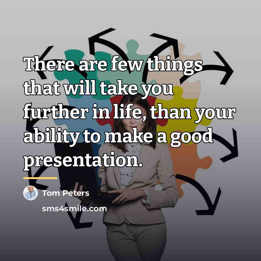 “There are few things that will take you further in…” quote by Tom Peters