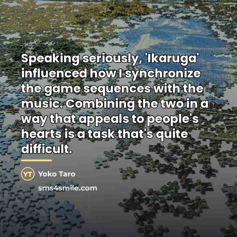 “Speaking seriously, 'Ikaruga' influenced how I synchronize the game sequences…” quote by Yoko Taro