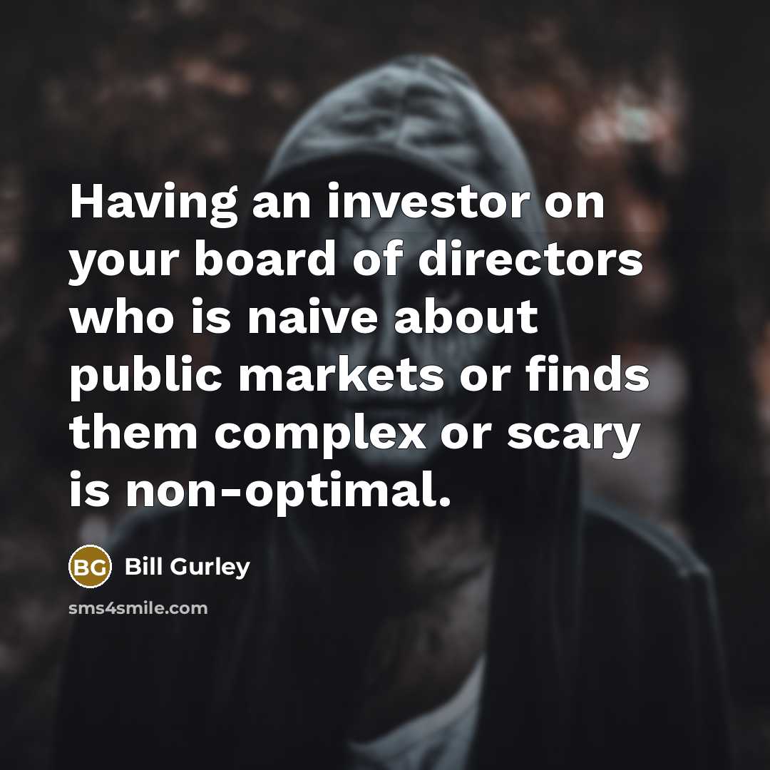 “Having an investor on your board of directors who is…” quote by Bill Gurley