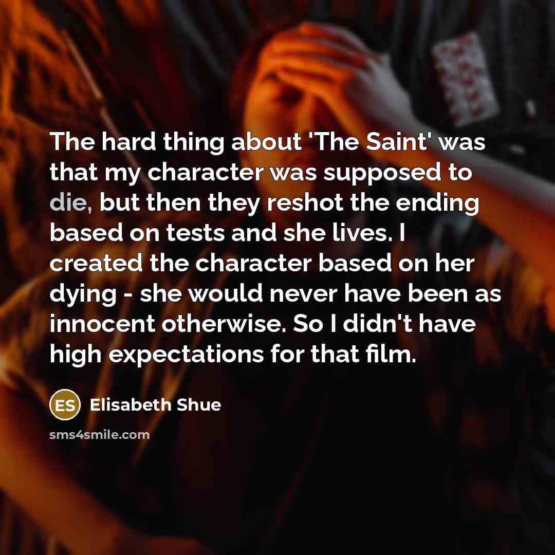 “The hard thing about 'The Saint' was that my character…” quote by Elisabeth Shue