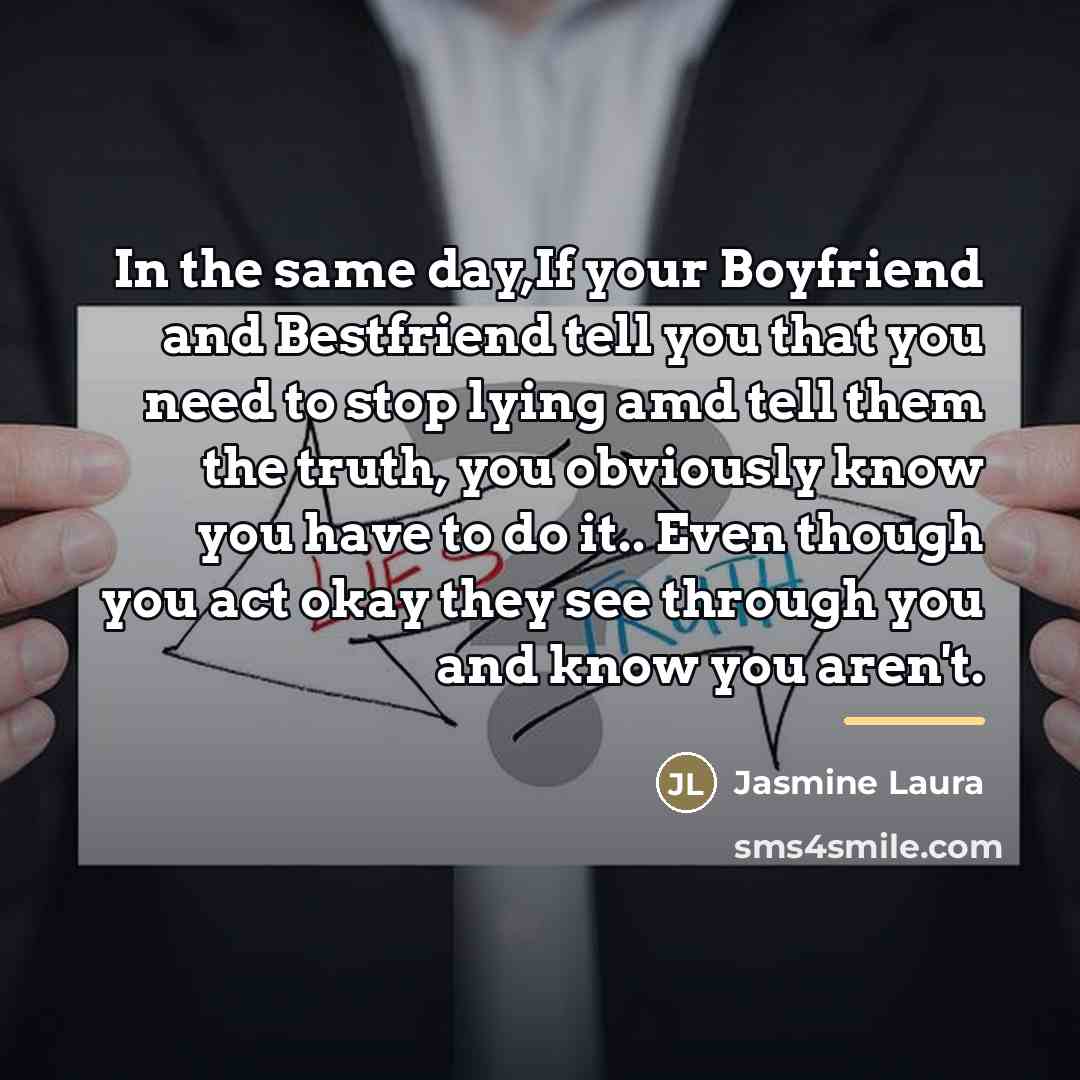 “In the same day,If your Boyfriend and Bestfriend tell you…” quote by Jasmine Laura