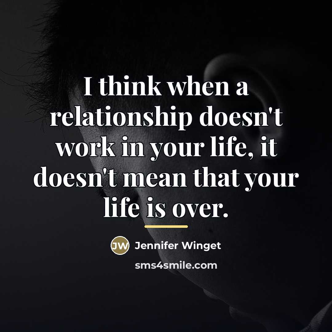 “I think when a relationship doesn't work in your life,…” quote by Jennifer Winget
