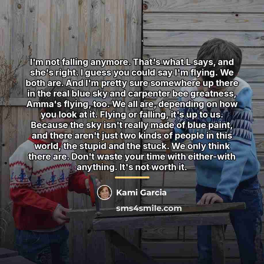 “I'm not falling anymore. That's what L says, and she's…” quote by Kami Garcia