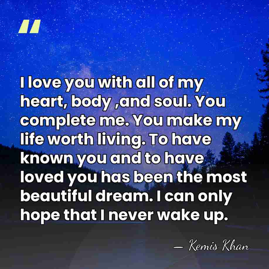 I love you with all of my heart, body ,and soul. You&hellip; - Kemis Khan