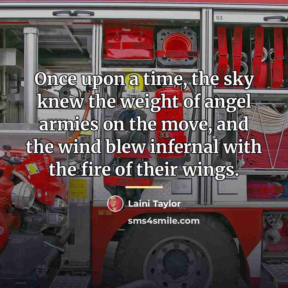 “Once upon a time, the sky knew the weight of…” quote by Laini Taylor
