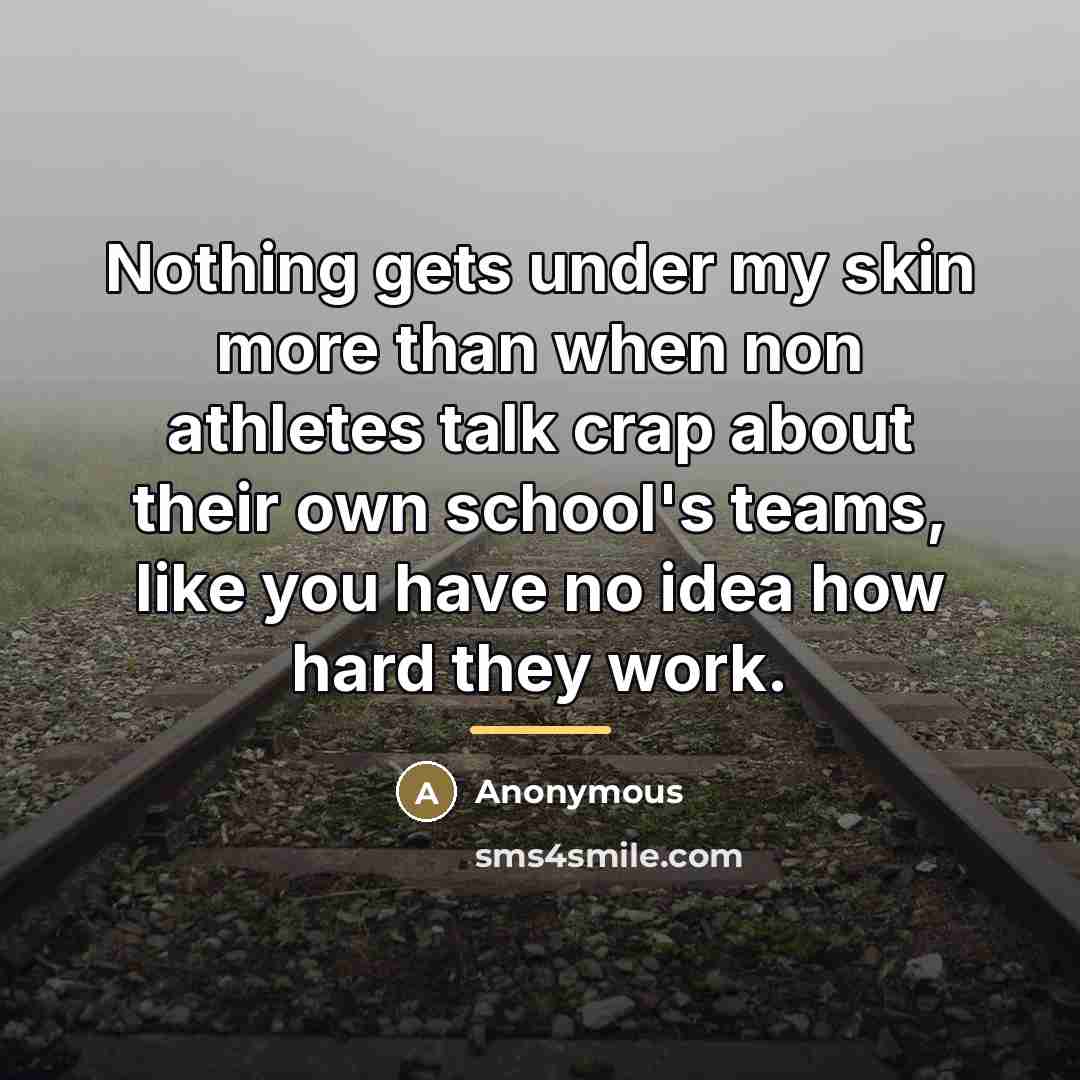 “Nothing gets under my skin more than when non athletes…” quote by Anonymous