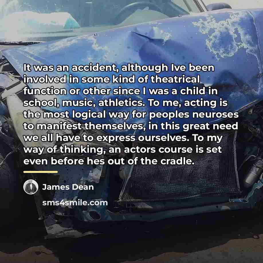 “It was an accident, although Ive been involved in some…” quote by James Dean