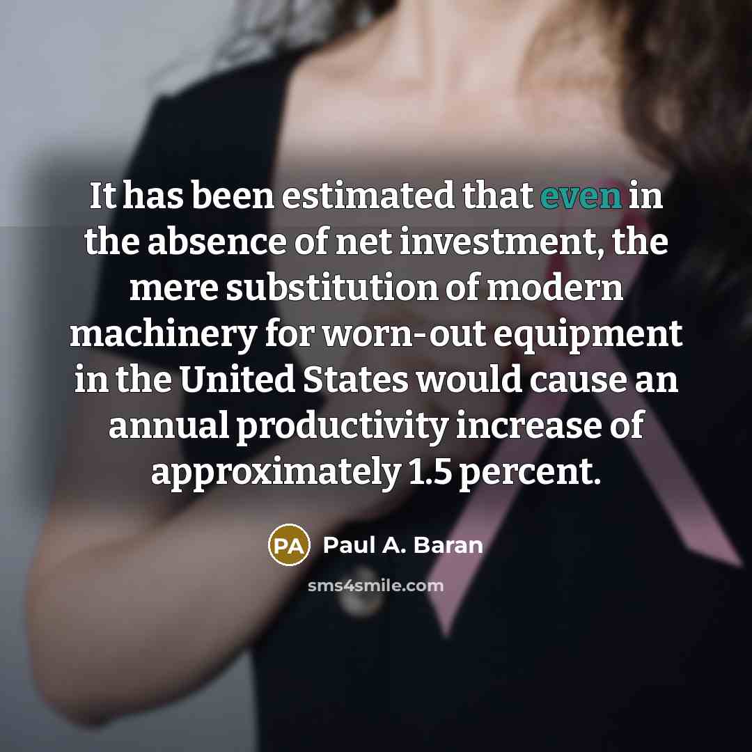 “It has been estimated that even in the absence of…” quote by Paul A. Baran