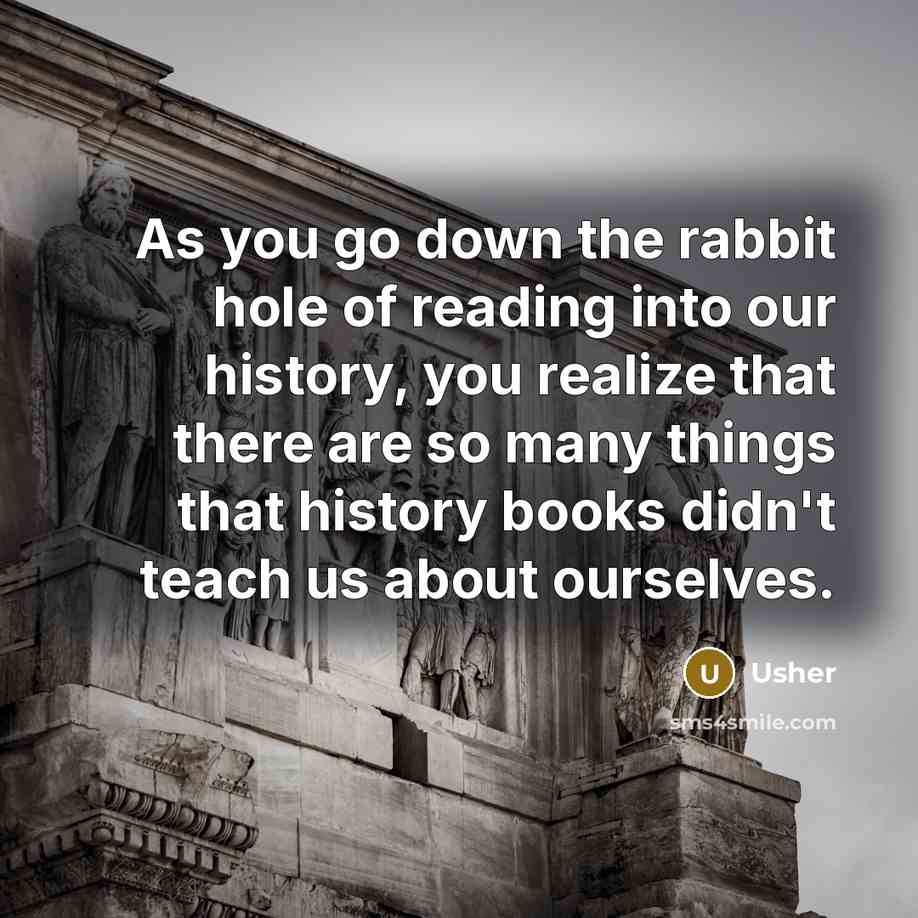 “As you go down the rabbit hole of reading into…” quote by Usher