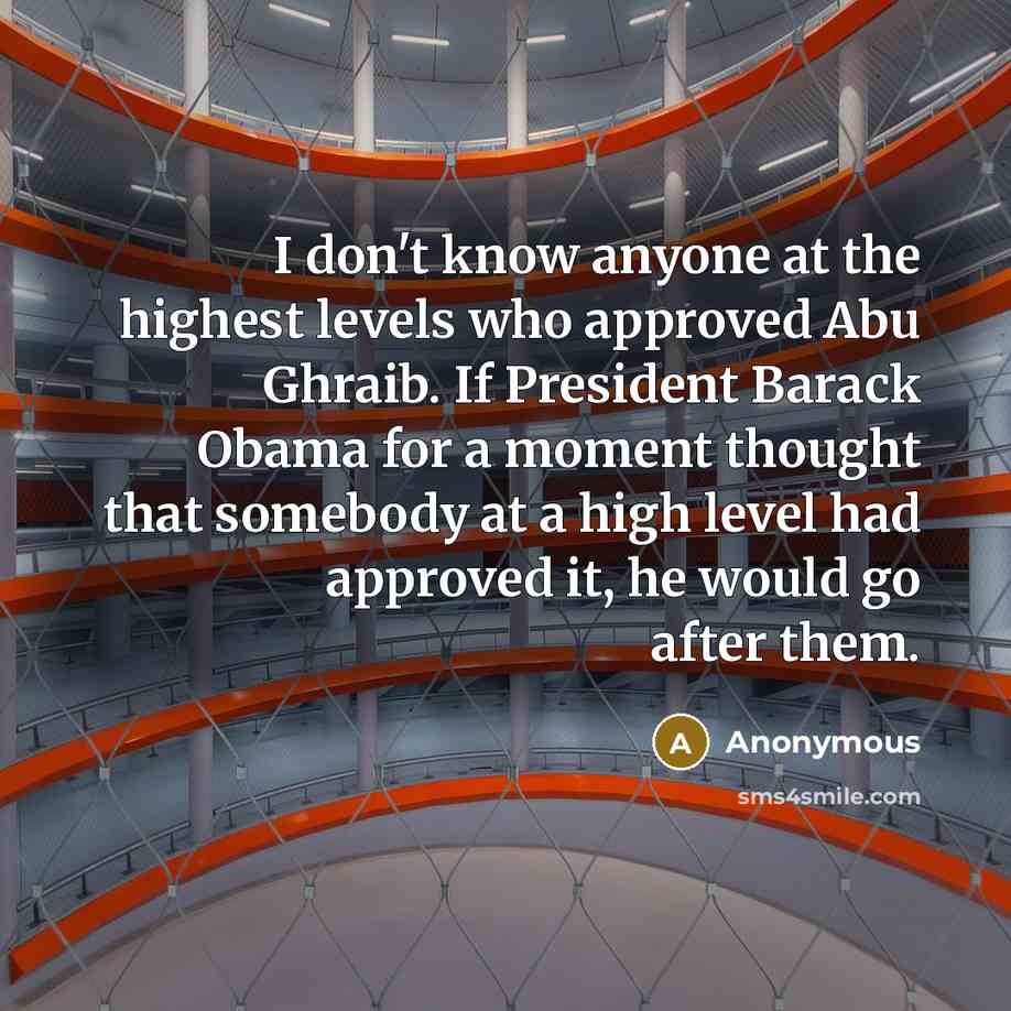 “I don't know anyone at the highest levels who approved…” quote by Anonymous