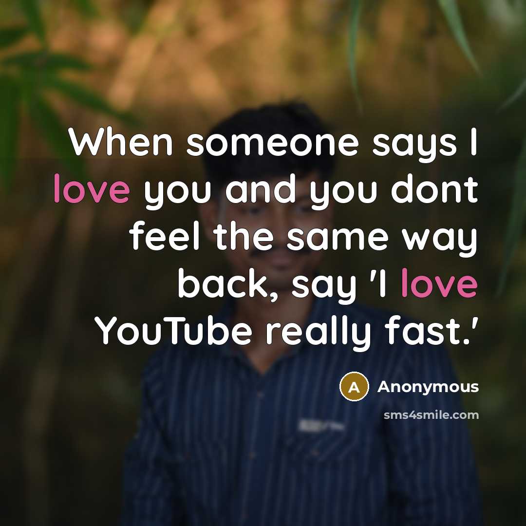 “When someone says I love you and you dont feel…” quote by Anonymous