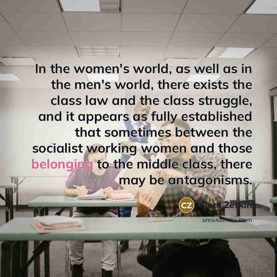 “In the women's world, as well as in the men's…” quote by Clara Zetkin