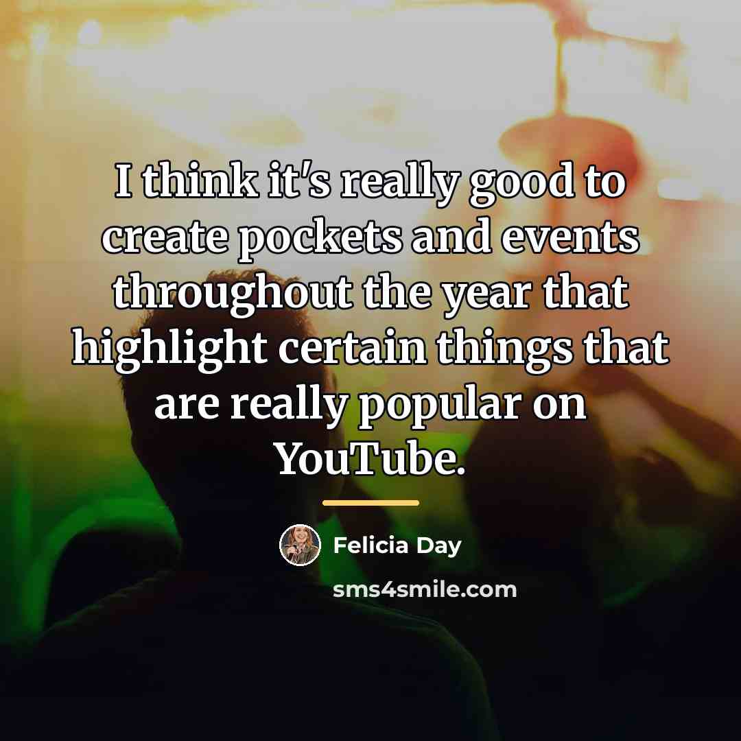 “I think it's really good to create pockets and events…” quote by Felicia Day