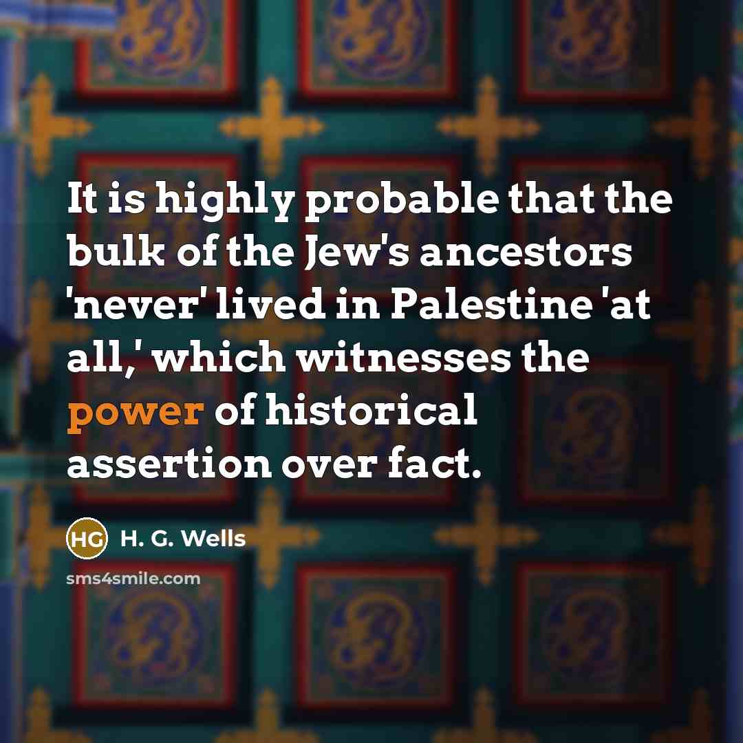 “It is highly probable that the bulk of the Jew's…” quote by H. G. Wells