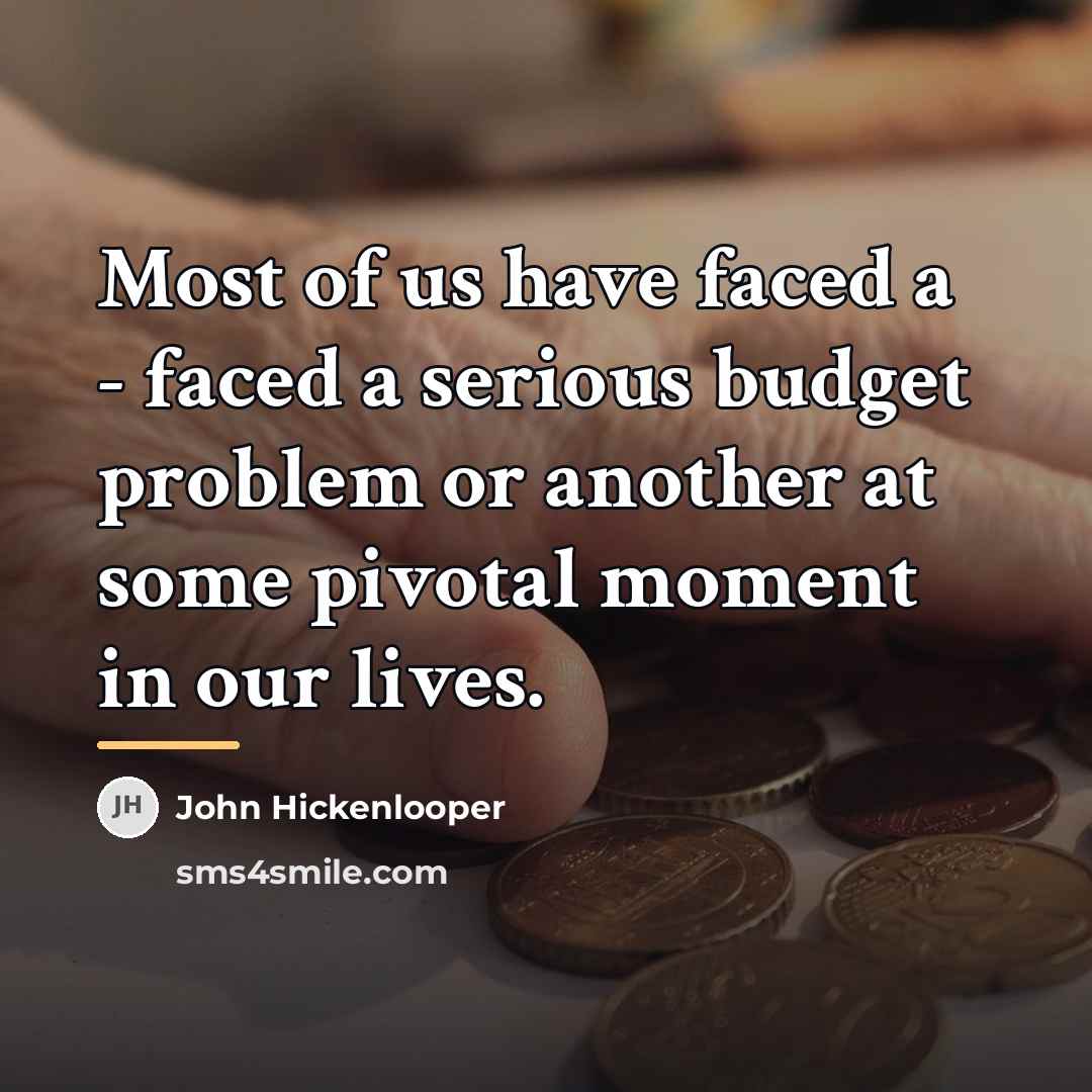 “Most of us have faced a - faced a serious…” quote by John Hickenlooper