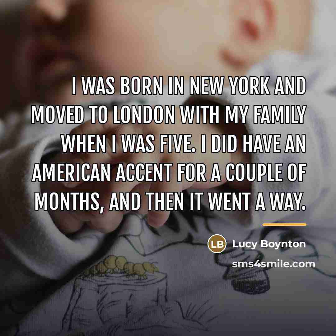 “I was born in New York and moved to London…” quote by Lucy Boynton