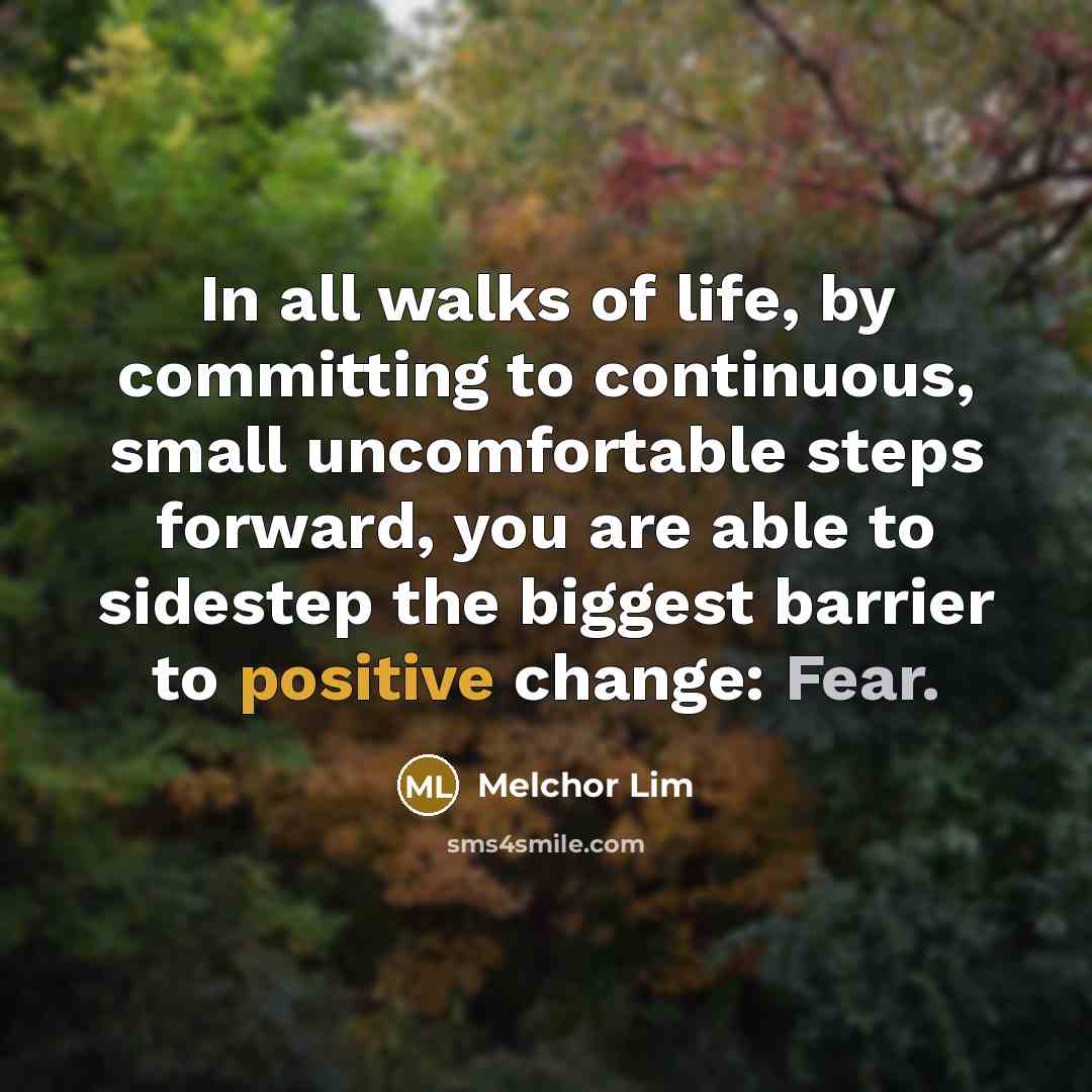 “In all walks of life, by committing to continuous, small…” quote by Melchor Lim