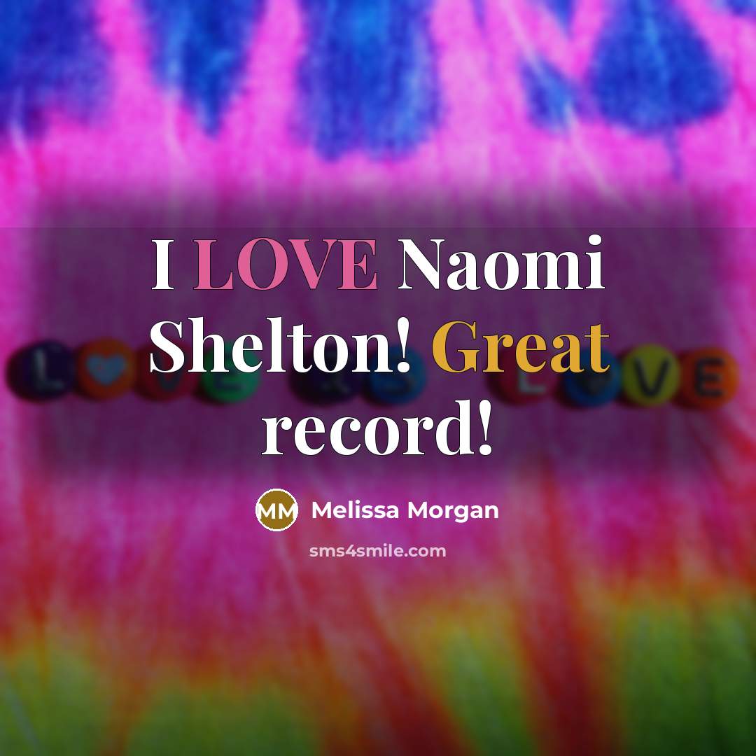 “I LOVE Naomi Shelton! Great record!” quote by Melissa Morgan