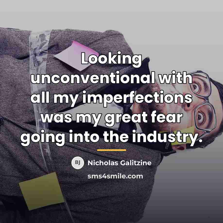 “Looking unconventional with all my imperfections was my great fear…” quote by Nicholas Galitzine