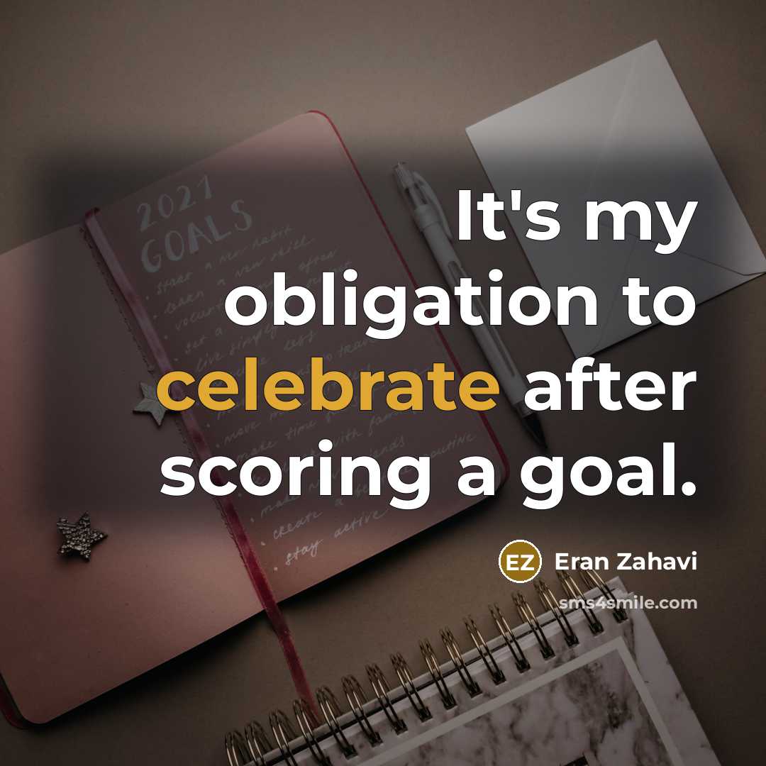 “It's my obligation to celebrate after scoring a goal.…” quote by Eran Zahavi