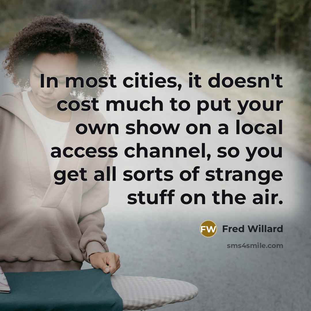 “In most cities, it doesn't cost much to put your…” quote by Fred Willard