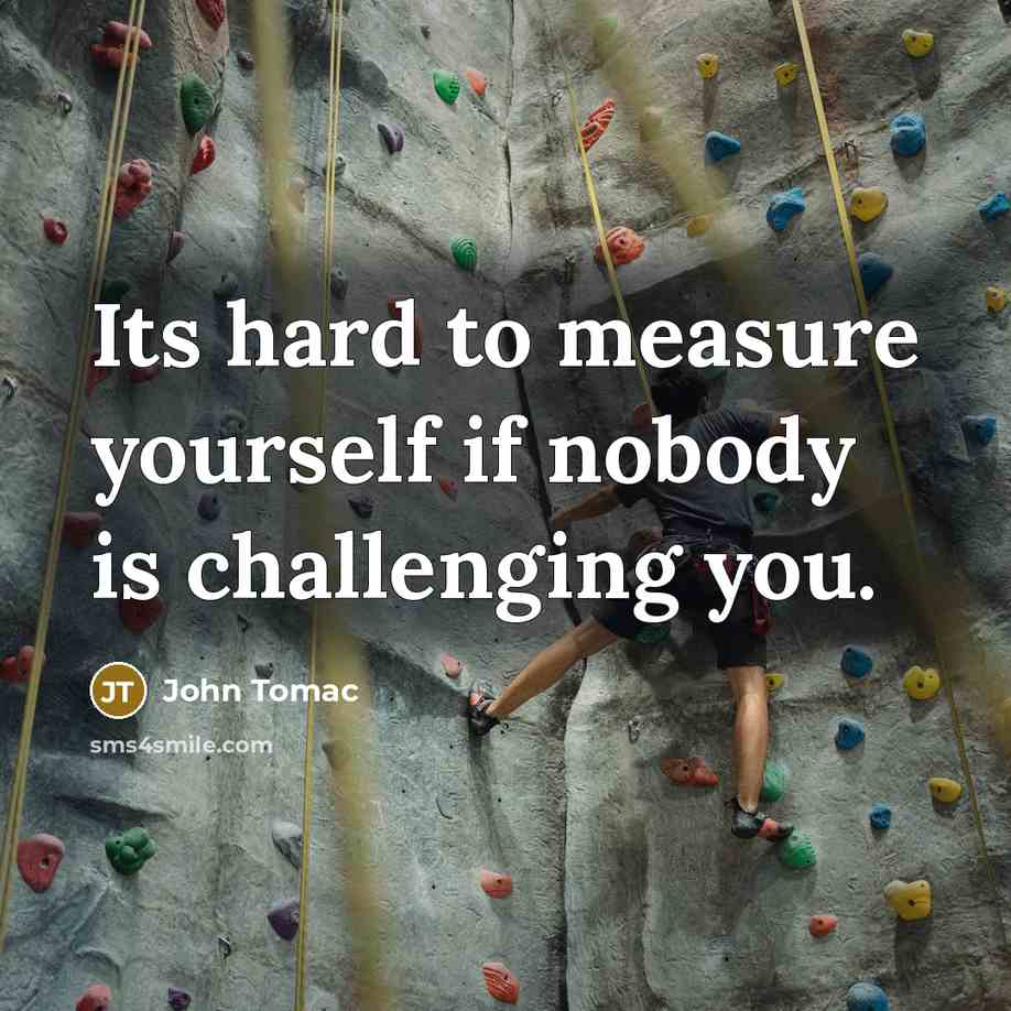 “Its hard to measure yourself if nobody is challenging you.…” quote by John Tomac