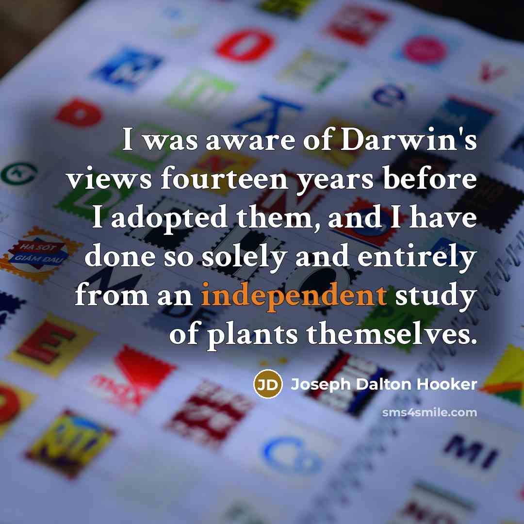 “I was aware of Darwin's views fourteen years before I…” quote by Joseph Dalton Hooker