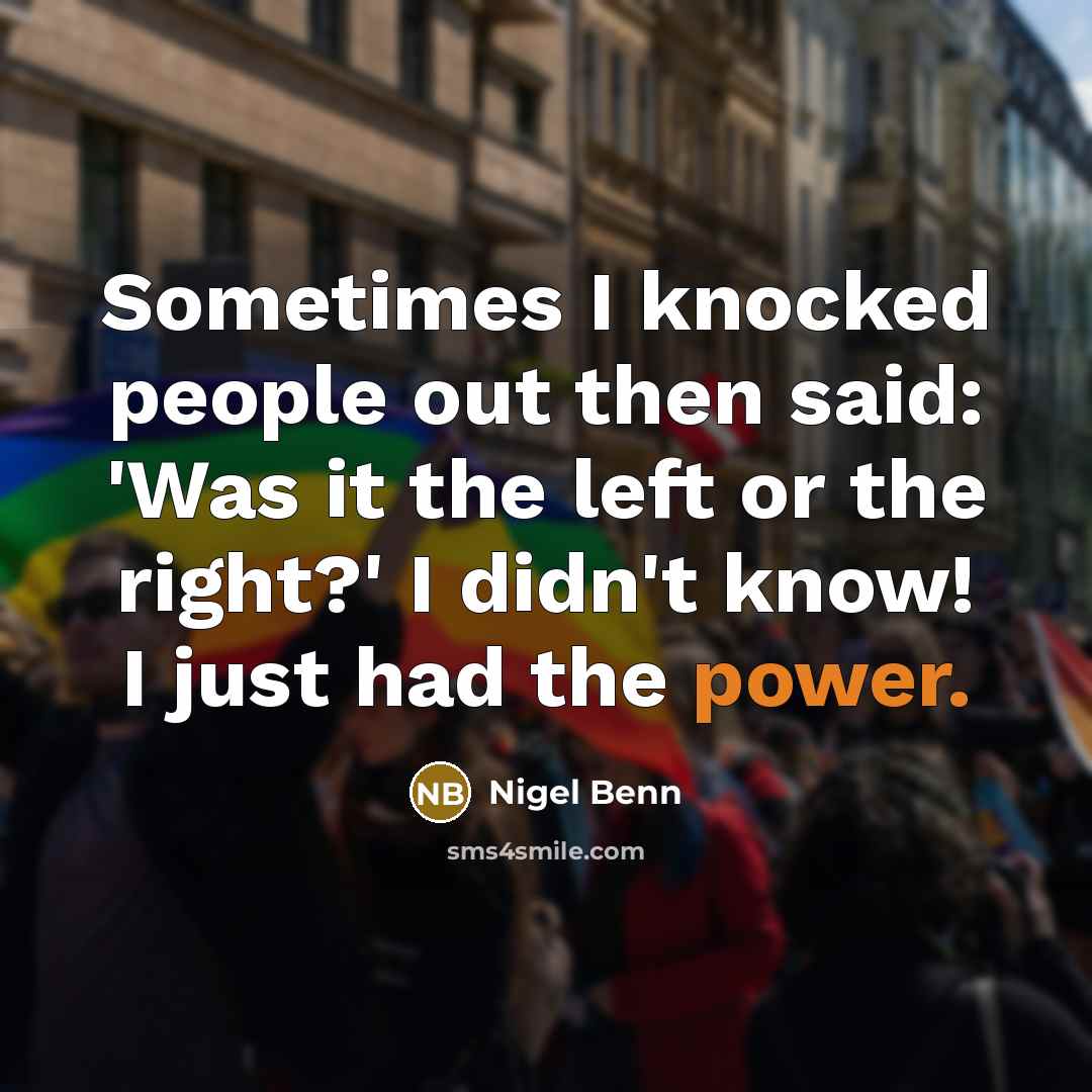 “Sometimes I knocked people out then said: 'Was it the…” quote by Nigel Benn