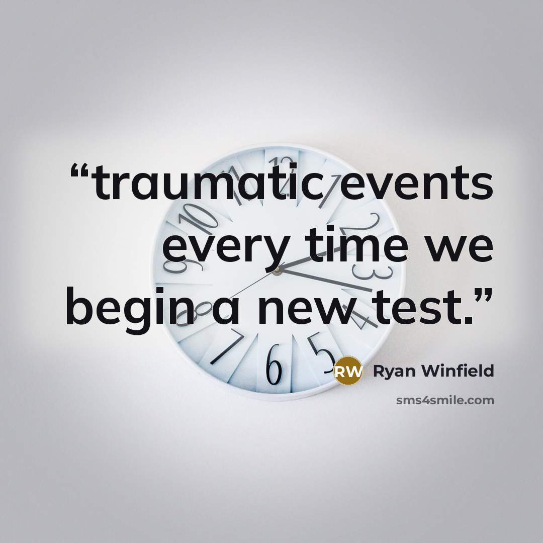 “traumatic events every time we begin a new test.” quote by Ryan Winfield