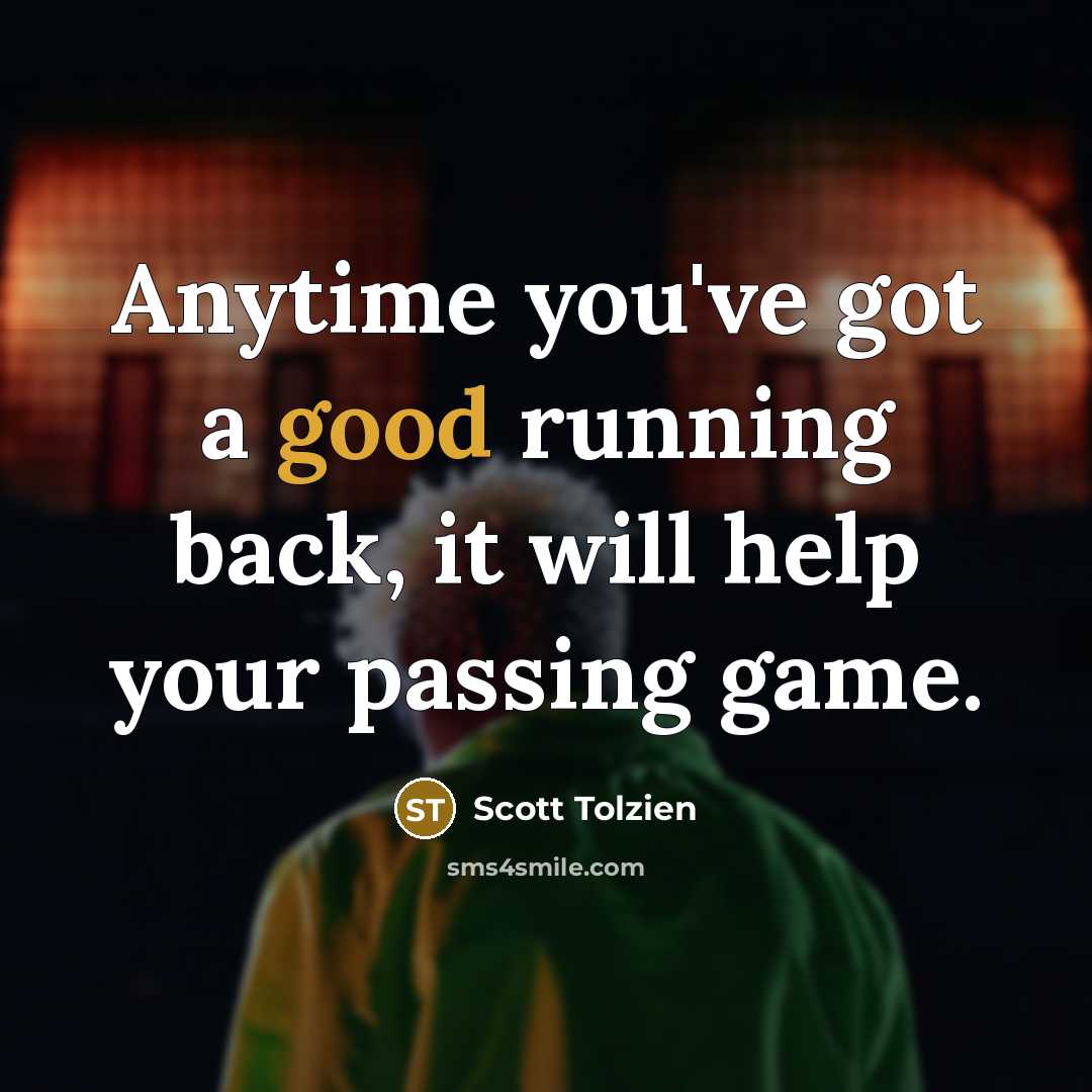 “Anytime you've got a good running back, it will help…” quote by Scott Tolzien