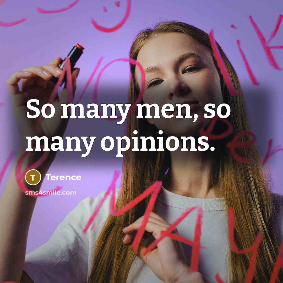 “So many men, so many opinions.…” quote by Terence