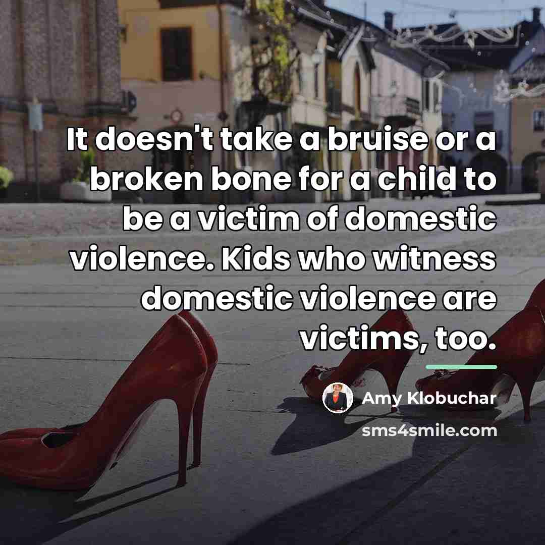 “It doesn't take a bruise or a broken bone for…” quote by Amy Klobuchar