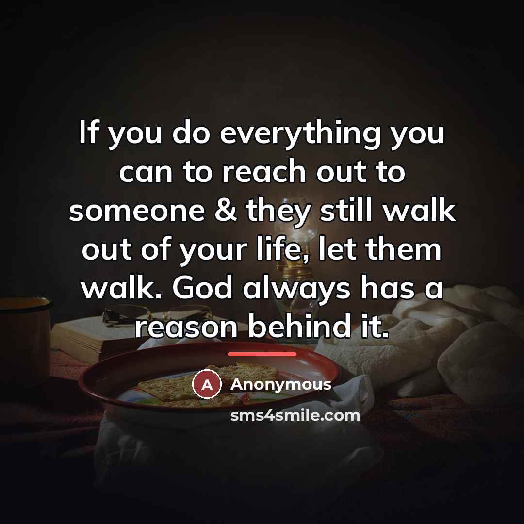 “If you do everything you can to reach out to…” quote by Anonymous