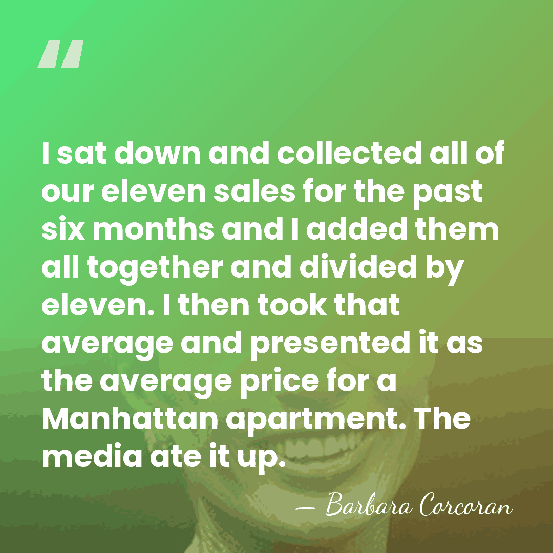 I sat down and collected all of our eleven sales for the&hellip; - Barbara Corcoran