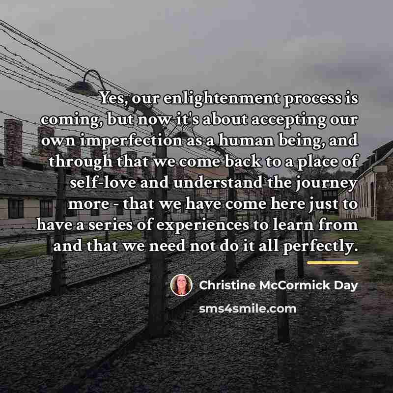 “Yes, our enlightenment process is coming, but now it's about…” quote by Christine McCormick Day