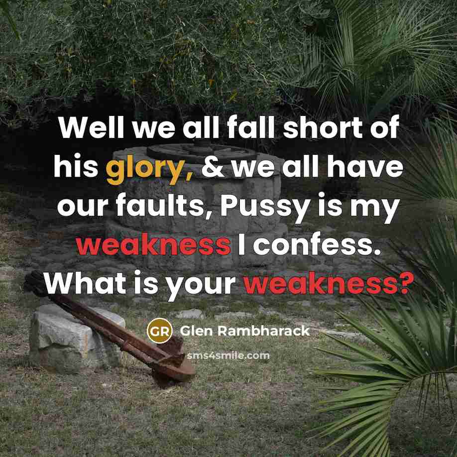 “Well we all fall short of his glory, & we…” quote by Glen Rambharack